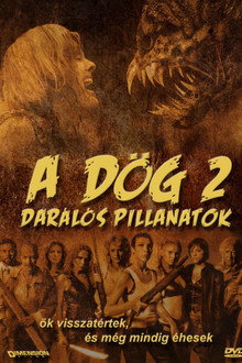 A dög 2: Darálós pillanatok