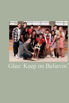Poster do filme Glee: Keep on Believin'