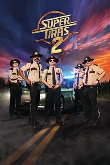Poster do filme Super Troopers 2