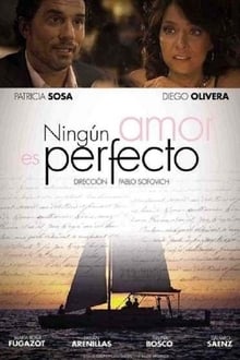 Poster do filme Ningún amor es perfecto