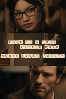 Poster do filme Love Is a Four Letter Word: Worth Seven Points