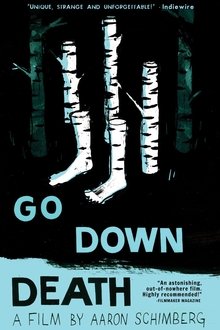 Go Down Death Go Down Death