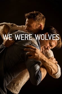 Poster do filme We Were Wolves