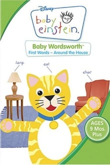 Poster do filme Baby Einstein: Baby Wordsworth - First Words Around The House