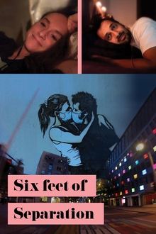 Poster do filme Six Feet of Separation