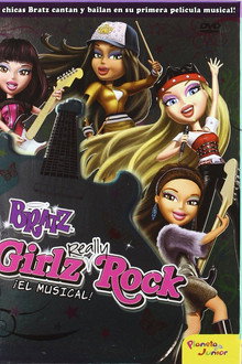 Bratz. Girlz Really Rock. El Musical