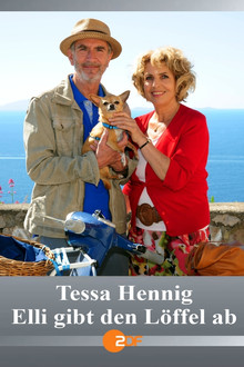 Tessa Hennig - Elli gibt den Löffel ab