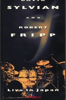 Poster do filme David Sylvian and Robert Fripp: Live in Japan