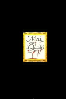 Mai con i Quadri