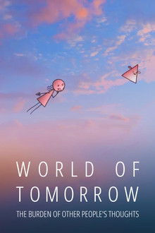 World of Tomorrow Episode Two: The Burden of Other People's Thoughts