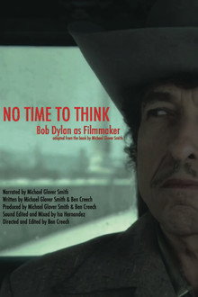 No Time to Think: Bob Dylan as Filmmaker