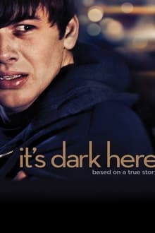 Poster do filme It's Dark Here