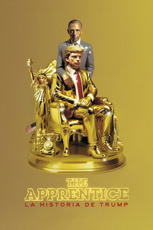 The Apprentice (La historia de Trump)