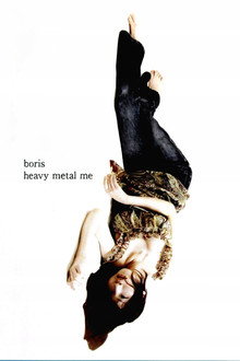 Boris: Heavy Metal Me -Feedbacker-
