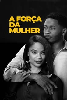 Poster do filme A Força da Mulher