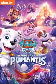 Poster do filme PAW Patrol: Pups Save Puplantis