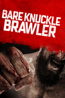 Poster do filme Bare Knuckle Brawler