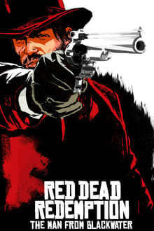 Poster do filme Red Dead Redemption: The Man from Blackwater