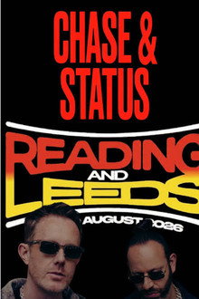 Chase & Status Live At Reading And Leeds