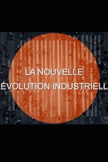 La nouvelle révolution industrielle