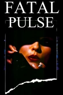 Poster do filme Fatal Pulse