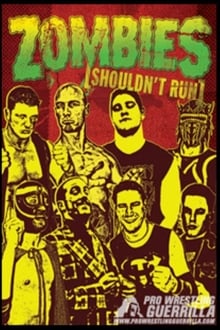 Poster do filme PWG: Zombies (Shouldn't Run)