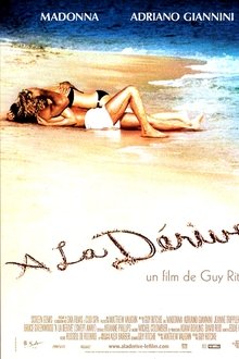 À la dérive