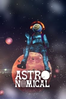 Poster do filme Astronomical Travis Scott