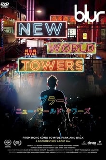 Blur New World Towers 2015