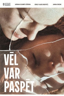 Vēl var paspēt