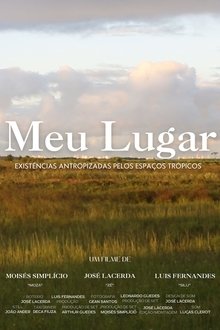 Meu Lugar - Existências Antropizadas Pelos Espaços Trópicos