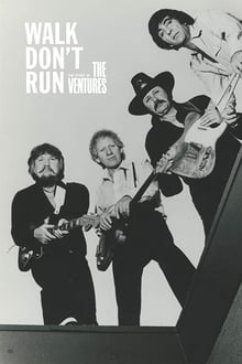 Poster do filme Walk, Don't Run: The Story of The Ventures