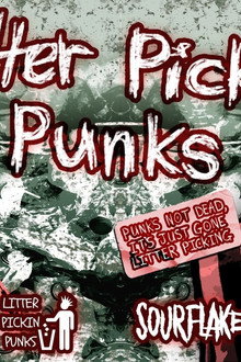 Litter Pickin' Punks