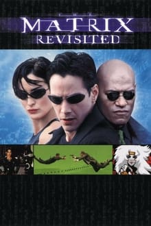 The Matrix Revisited movie poster