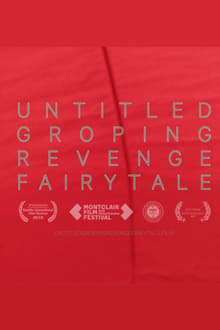 Poster do filme Untitled Groping Revenge Fairytale