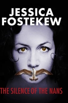 Poster do filme Jessica Fostekew: The Silence Of The Nans