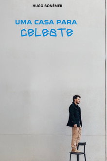 Uma Casa para Celeste