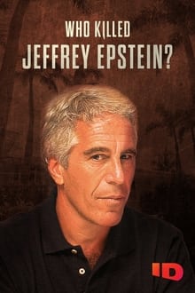 Poster do filme Who Killed Jeffrey Epstein?