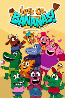 Let’s Go, Bananas!