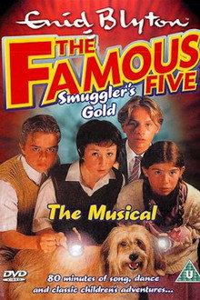 The Famouse  Five: Smuggler's Gold - The Musical