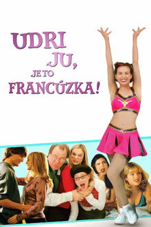 Udri ju, je to Francúzka!