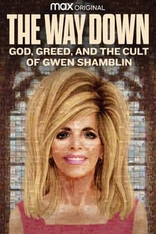 The Way Down God Greed and the Cult of Gwen Shamblin S01E01