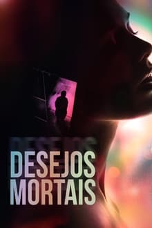 Poster do filme Desejos Mortais