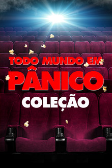 Todo Mundo em Pânico: Coleção