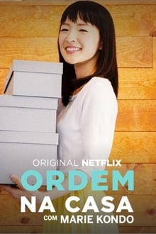 Poster da série Ordem na Casa com Marie Kondo