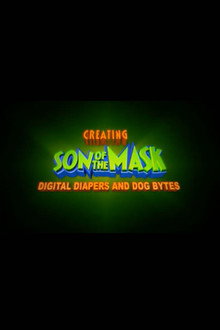 Digital Diapers and Dog Bytes: Creating “Son of The Mask”