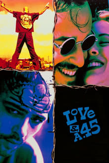 Love and a .45 movie poster