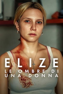 Elize: Le ombre di una donna