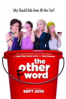 The Other F Word