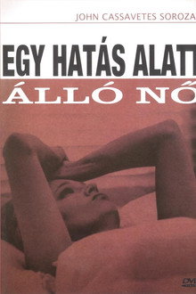 Egy hatás alatt álló nő